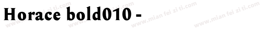 Horace bold010字体字体转换
